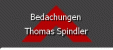 Flaschner Nordrhein-Westfalen: Bedachungen - Thomas Spindler